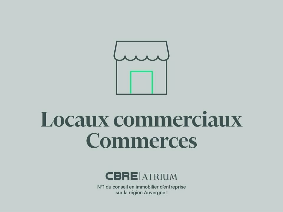 CBRE Atrium CESSION-LOCAL COMMERCIAL-COURNON_D_AUVERGNE-63