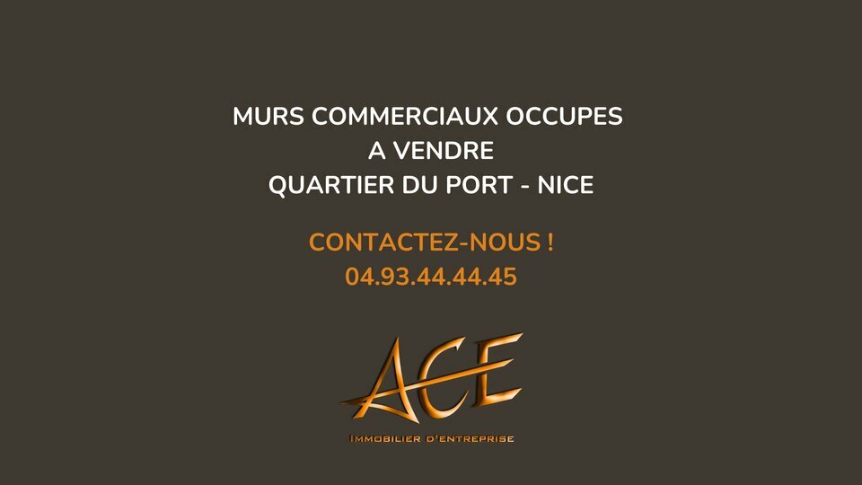 ACE IMMOBILIER VENTE-LOCAL COMMERCIAL-NICE-06