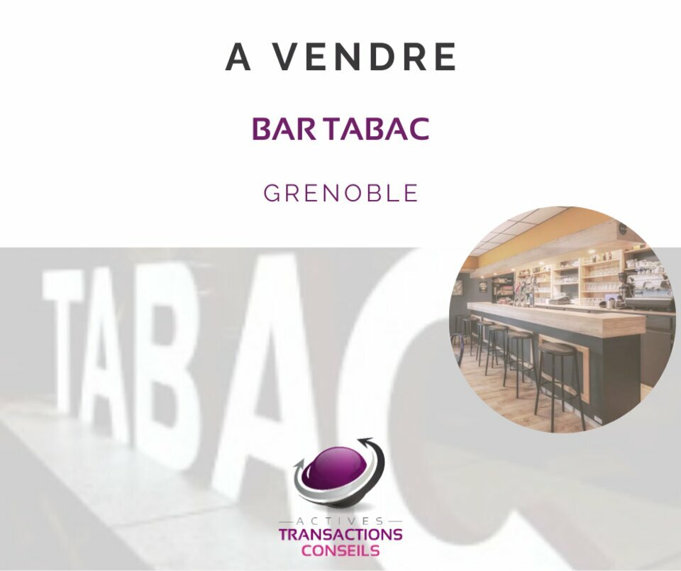 Actives transactions Conseils VENTE-FONDS DE COMMERCE-GRENOBLE-38