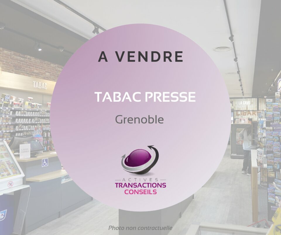 ACTIVE TRANSACTIONS CONSEILS VENTE-FONDS DE COMMERCE-GRENOBLE-38