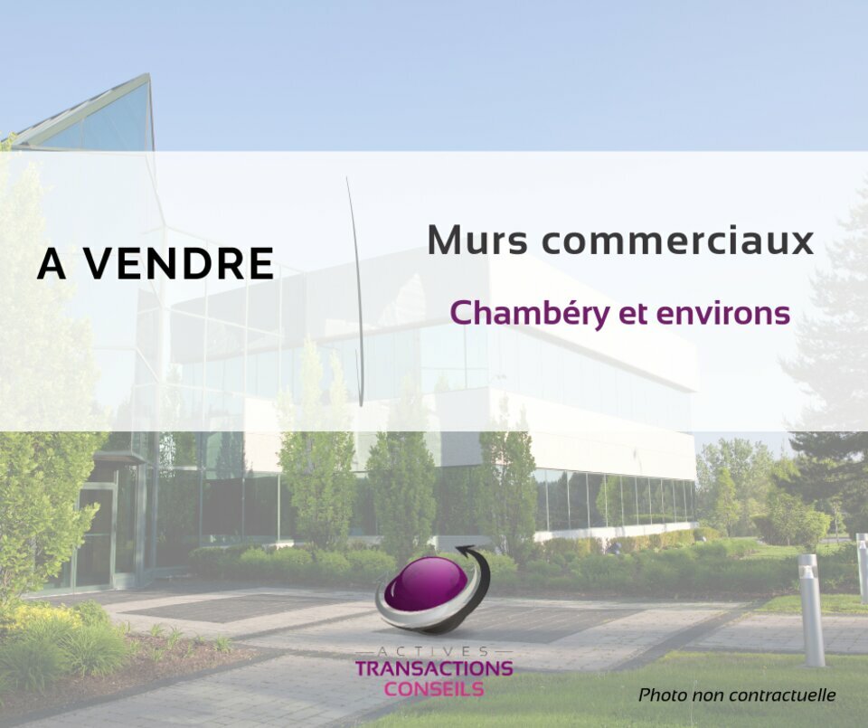 ACTIVE TRANSACTIONS CONSEILS VENTE-LOCAL COMMERCIAL-BASSENS-73