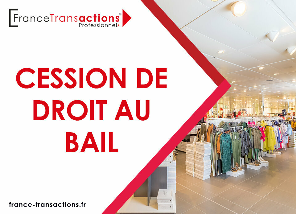 FRANCE TRANSACTIONS CESSION-LOCAL COMMERCIAL-TOULOUSE-31