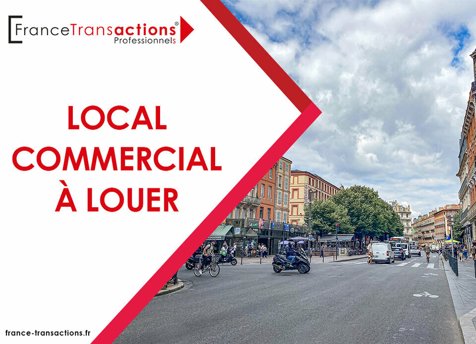 France Transactions LOCATION-LOCAL COMMERCIAL-TOULOUSE-31