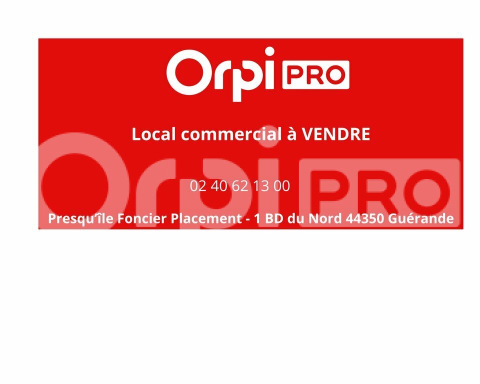 ORPI PRESQUILE FONCIER IMMOBILIER  VENTE-LOCAL COMMERCIAL-PORNICHET-44