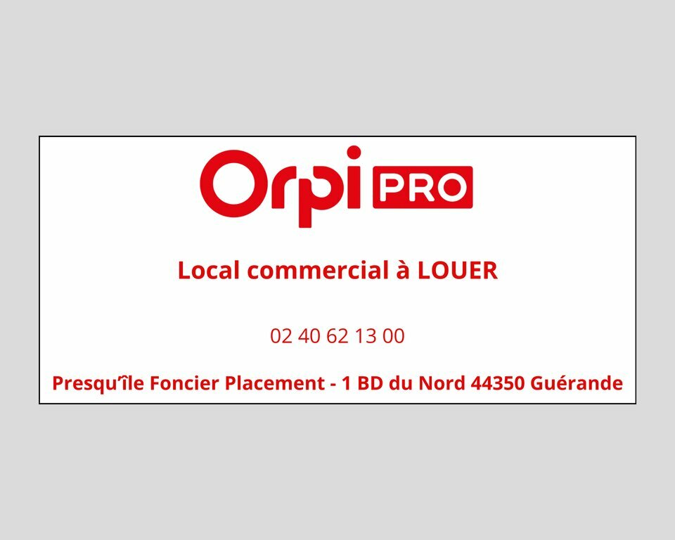 ORPI PRESQUILE FONCIER IMMOBILIER  LOCATION-LOCAL COMMERCIAL-HERBIGNAC-44