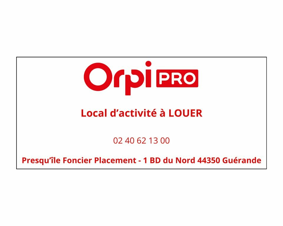 ORPI PRESQUILE FONCIER IMMOBILIER  LOCATION-ENTREPOT-GUERANDE-44